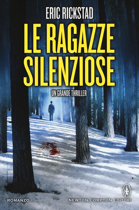 Le ragazze silenziose - Eric Rickstad - copertina