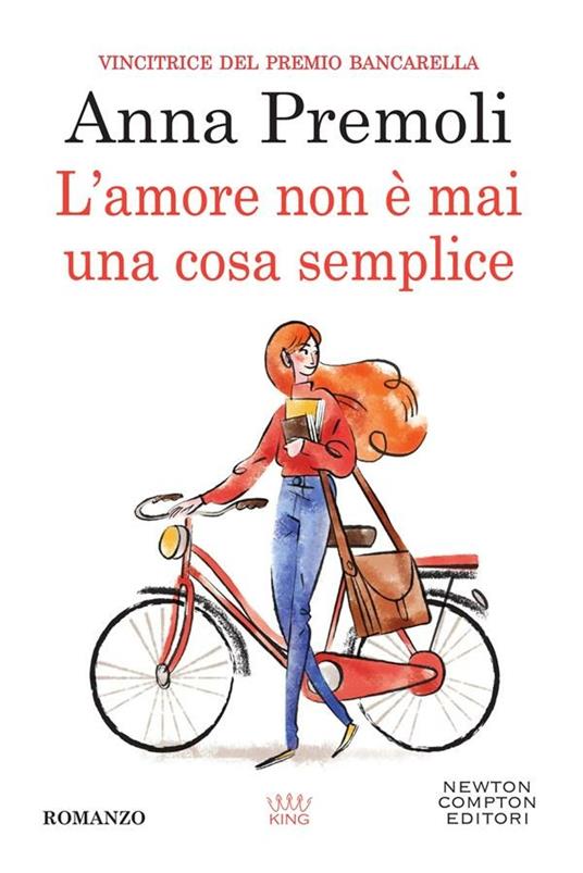 L' amore non è mai una cosa semplice - Anna Premoli - ebook