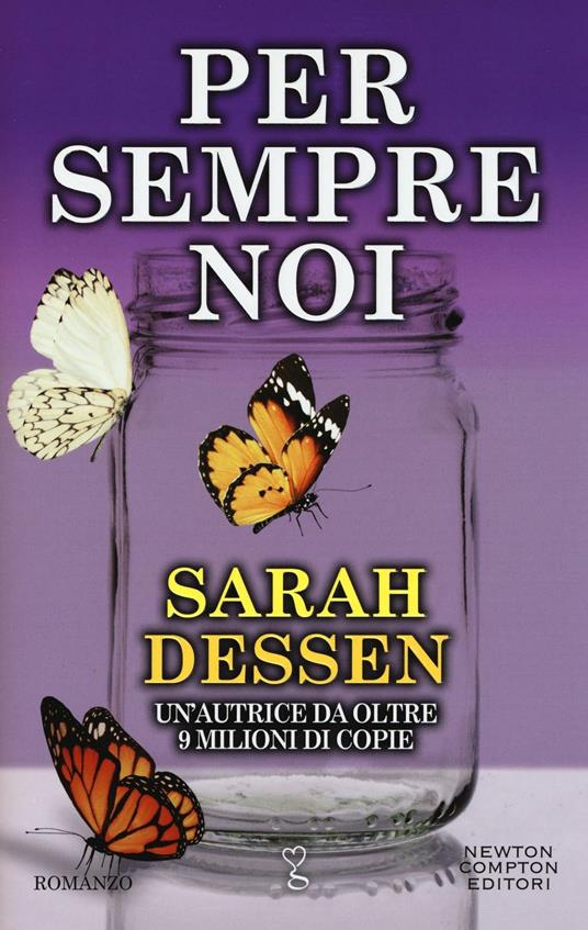 Per sempre noi - Sarah Dessen - copertina