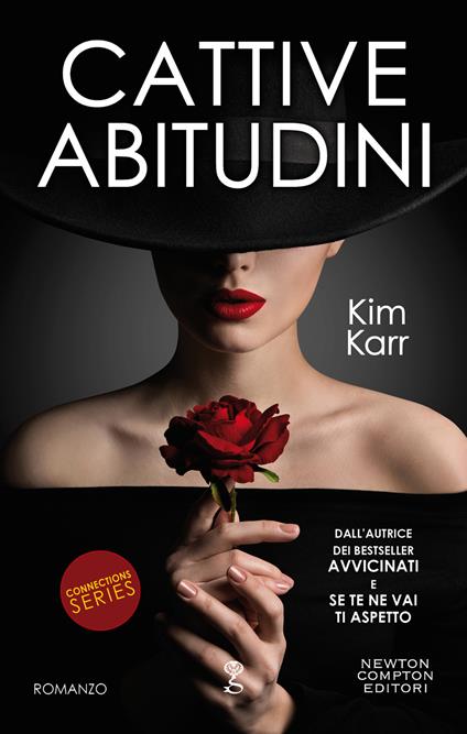Cattive abitudini. Connections series - Kim Karr,F. Di Egidio - ebook