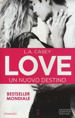 Un nuovo destino. Love