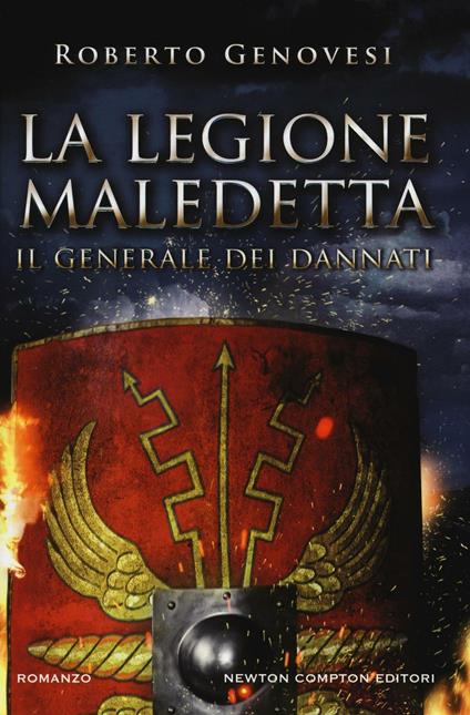 Il generale dei dannati. La legione maledetta - Roberto Genovesi - copertina