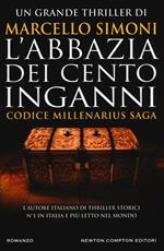 L' abbazia dei cento inganni. Codice Millenarius saga