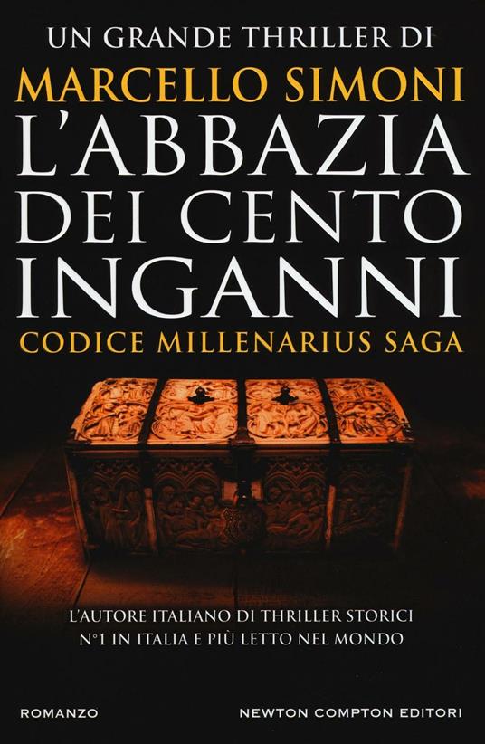 L' abbazia dei cento inganni. Codice Millenarius saga - Marcello