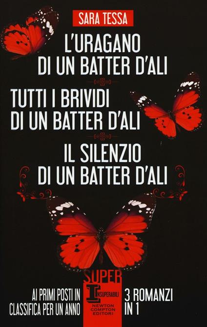 L' uragano di un batter d'ali-Tutti i brividi di un batter d'ali-Il silenzio di un batter d'ali - Sara Tessa - copertina