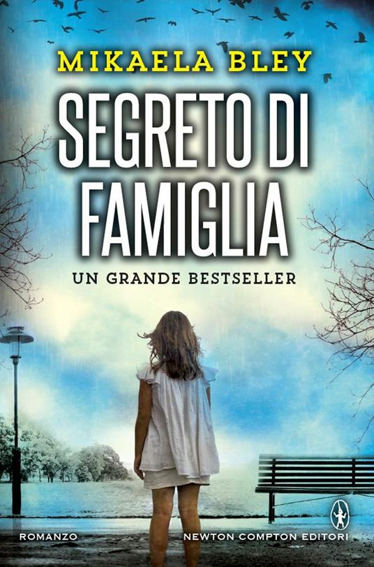 Segreto di famiglia - Mikaela Bley,Lisa Raspanti - ebook