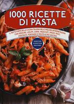 1000 ricette di pasta