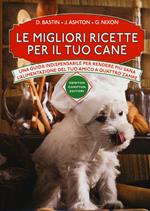 Le migliori ricette per il tuo cane