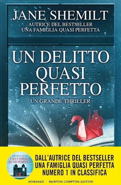 Un delitto quasi perfetto - Jane Shemilt,Alice Crocella - ebook