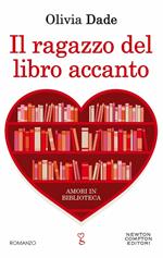 Il ragazzo del libro accanto. Amori in biblioteca