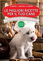 Le migliori ricette per il tuo cane