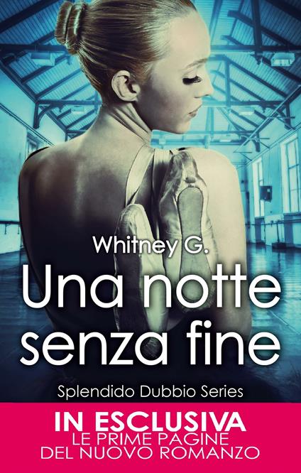 Una notte senza fine. Splendido dubbio series - G. Whitney - ebook