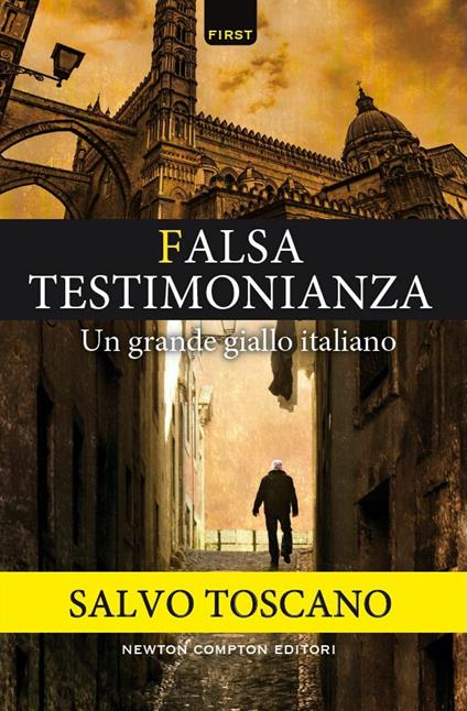 Falsa testimonianza - Salvo Toscano - ebook