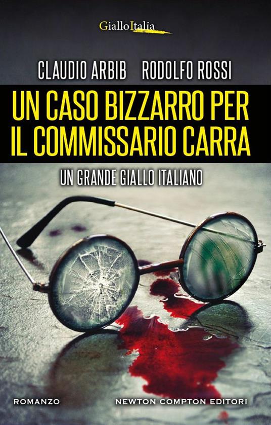 Un caso bizzarro per il commissario Carra - Claudio Arbib,Rodolfo Rossi - ebook