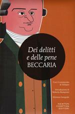 Dei delitti e delle pene. Con il commento di Voltaire. Ediz. integrale