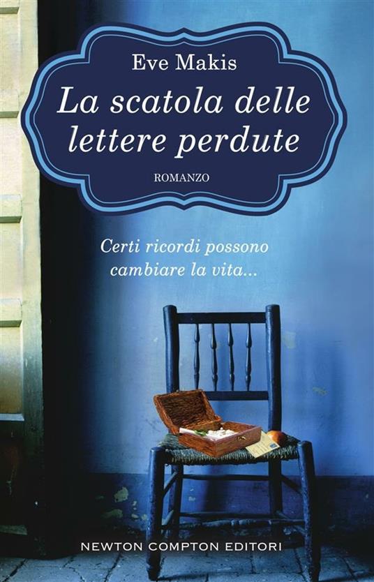 La scatola delle lettere perdute - Eve Makis,Adriana Cicalese - ebook