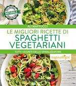 Le migliori ricette di spaghetti vegetariani. Tutti i segreti dello spiralizzatore