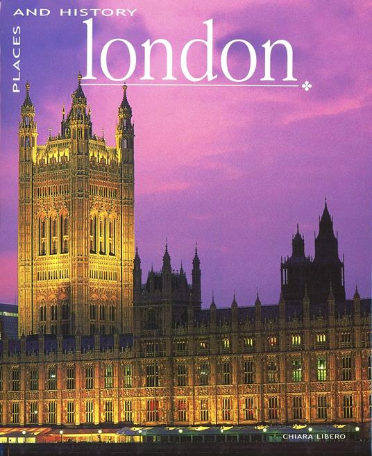 London. Ediz. illustrata - Chiara Libero - copertina