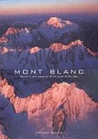 Mont Blanc. Ediz. inglese - Stefano Ardito - copertina