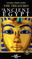 Treasures of ancient Egypt. Ediz. illustrata