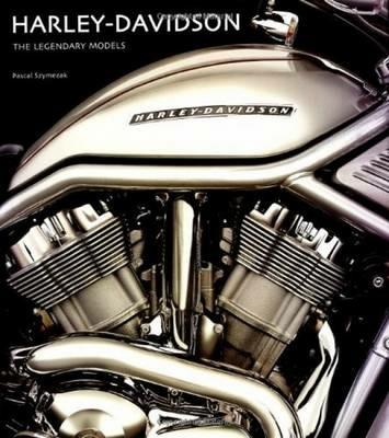 Harley Davinson legendary. Ediz. illustrata - Pascal Szymezak - copertina