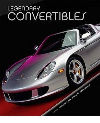 Legendary convertibles. Ediz. illustrata - copertina