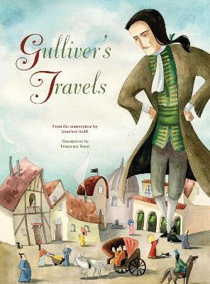 Gulliver's Travels: From the Masterpiece by Jonathan Swift - cover