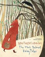 Brothers Grimm: The Most Beloved Fairy Tales