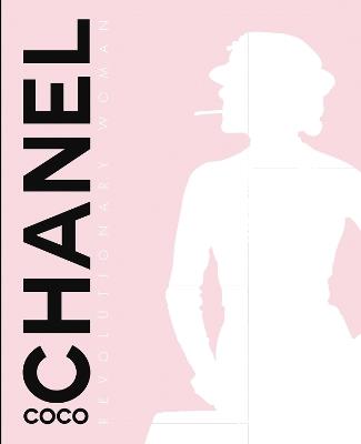 Coco Chanel: Revolutionary Woman - Chiara Pasqualetti Johnson - cover