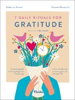 7 Daily Rituals For Gratitude