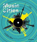 Music Cities: Capitals and Places of Musical Geography