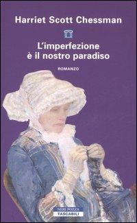 L' imperfezione è il nostro paradiso - Harriet S. Chessman - copertina