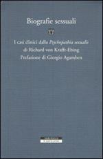 Biografie sessuali. I casi clinici dalla «Psychopatia sexualis» di Richard von Krafft-Ebing