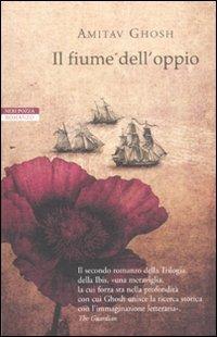 Il fiume dell'oppio - Amitav Ghosh - copertina