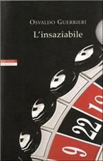 L'insaziabile