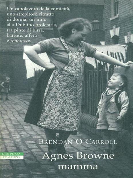 Agnes Browne mamma - Brendan O'Carroll - copertina