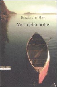 Voci della notte - Elizabeth Hay - copertina