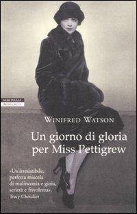 Un giorno di gloria per Miss Pettigrew - Winifred Watson - copertina