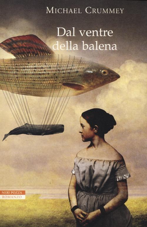 Dal ventre della balena - Michael Crummey - copertina