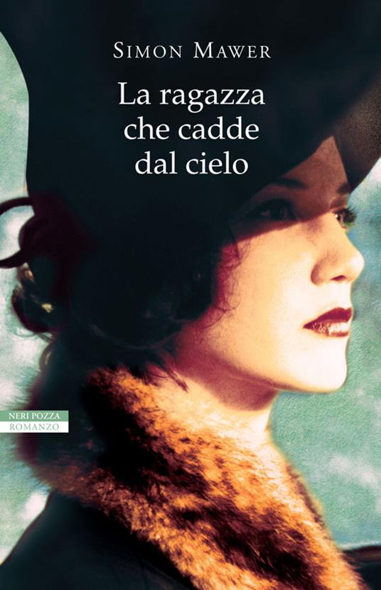 La ragazza che cadde dal cielo - Simon Mawer,Massimo Ortelio - ebook