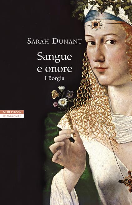 Sangue e onore. I Borgia - Sarah Dunant,Maddalena Togliani - ebook