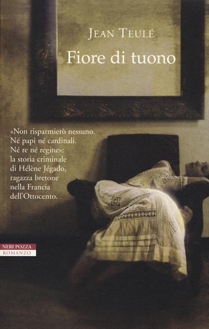 Fiore di tuono - Jean Teulé - copertina