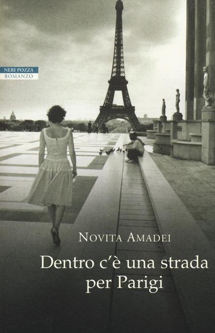 Dentro c'è una strada per Parigi - Novita Amadei - copertina