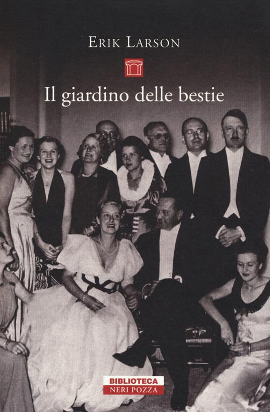 Il giardino delle bestie. Berlino 1934 - Erik Larson - copertina