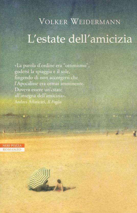 L'estate dell'amicizia - Volker Weidermann - copertina