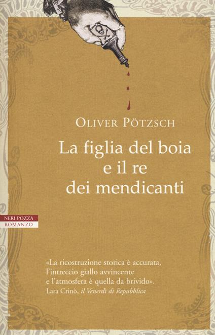 La figlia del boia e il re dei mendicanti - Oliver Pötzsch - copertina