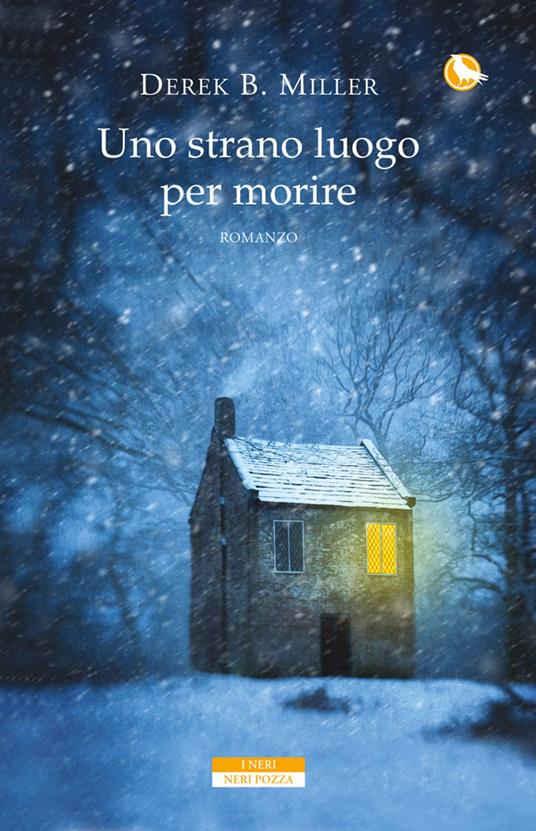 Uno strano luogo per morire - Derek B. Miller,Massimo Gardella - ebook