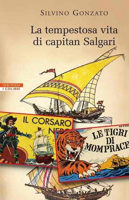 La tempestosa vita di Capitan Salgari - Silvino Gonzato - ebook