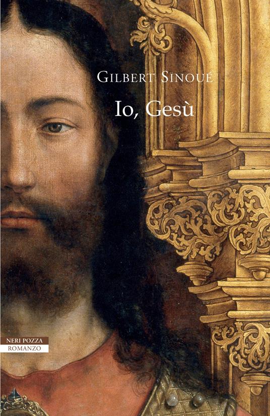 Io, Gesù - Gilbert Sinoué,Giuliano Corà - ebook