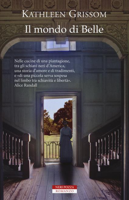 Il mondo di Belle - Kathleen Grissom - copertina